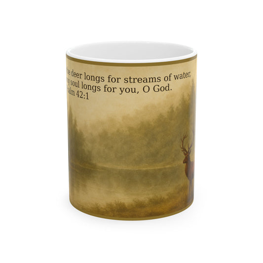 Inspirational Ceramic Mug - Psalm 42:1 - Perfect for Faith & Reflection